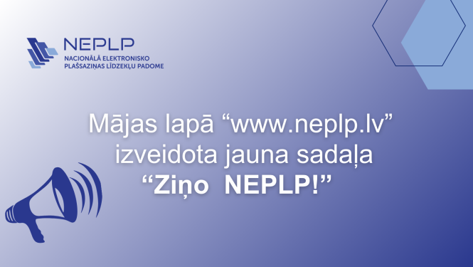 Ziņo NEPLP!