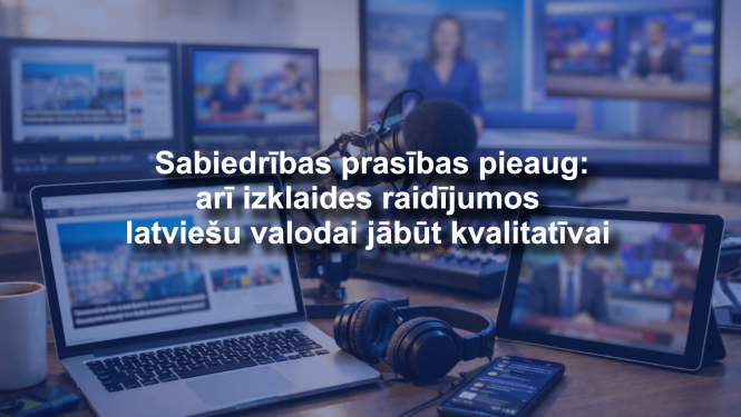 Sabiedrības prasības pieaug: arī izklaides raidījumos latviešu valodai jābūt kvalitatīvai 